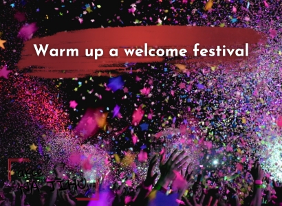 Warm up a welcome festival